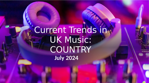 Current Trends in UK Music July 2024: Country