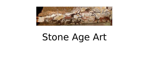 Year 3 Stone Age Art unit