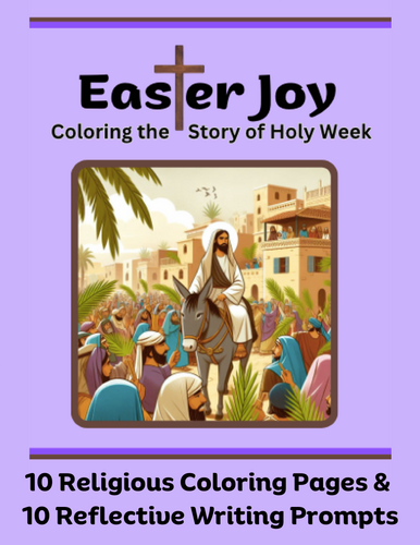 Easter Joy: 10 Religious Coloring Pages & 10 Reflective Writing Prompts