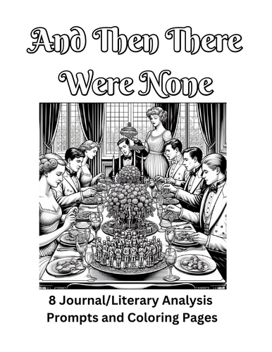And Then There Were None by Agatha Christie 8 Journal Prompts and Coloring Pages