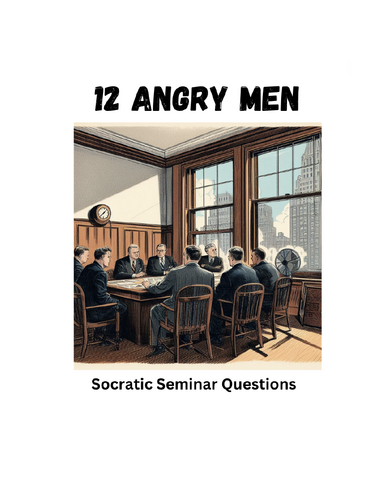 12 Angry Men Socratic Seminar Questions