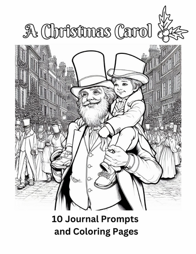 Dickens' A Christmas Carol 10 Journal Prompts and Coloring Pages