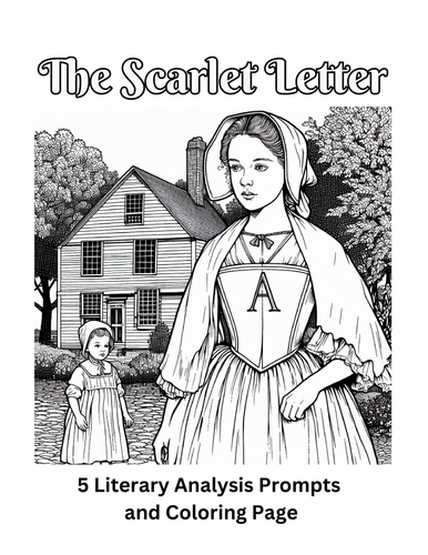 The Scarlet Letter 5 Literary Analysis Prompts & Coloring Page Assignment