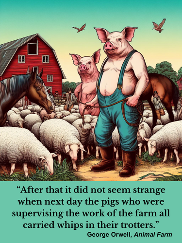 Large Animal Farm (Pigs supervising) Poster 18X24 with quote