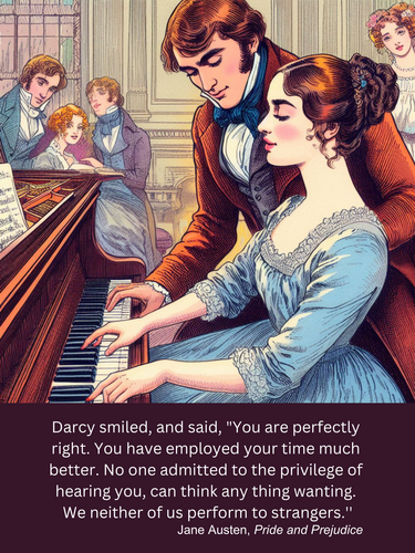 Pride and Prejudice (Neither of us perform for strangers) Poster 18X24 with quote