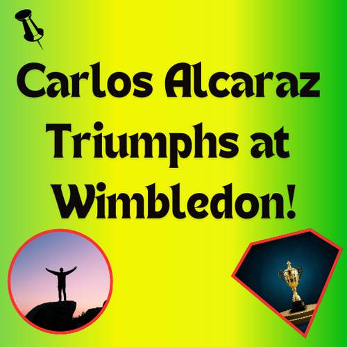 Carlos Alcaraz is  Wimbledon Champion (AGAIN) 2024 Reading with DIY fun Activities