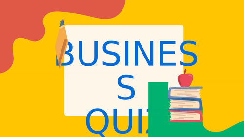 Business Studies 2024 Quiz