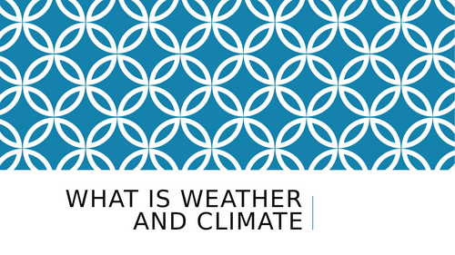 Key Stage 3 Weather and Climate