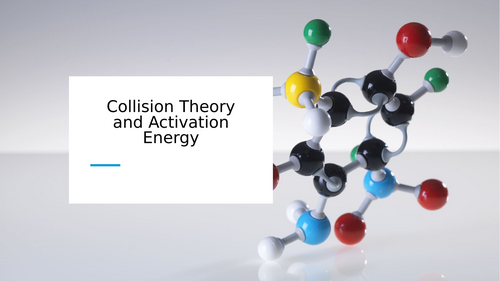 Collision Theory and Activation Energy