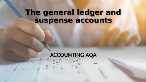 The general ledger and  suspense accounts-  Accounting AQA practice