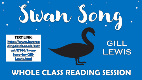 Swan Song - Gill Lewis - Whole Class Reading Session!