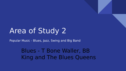 OCR A-Level Music AOS2 - The Blues