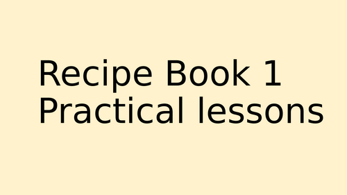 Eduqas - Food Preparation and Nutrition, Year 10 Recipe Books and Powerpoints