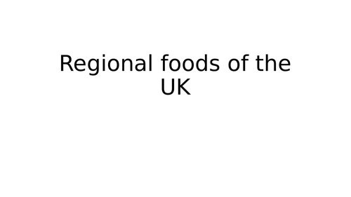 Regional foods of the UK