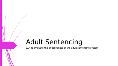 A-Level Law: Adult Sentencing Lesson - Eduqas English Legal Systems