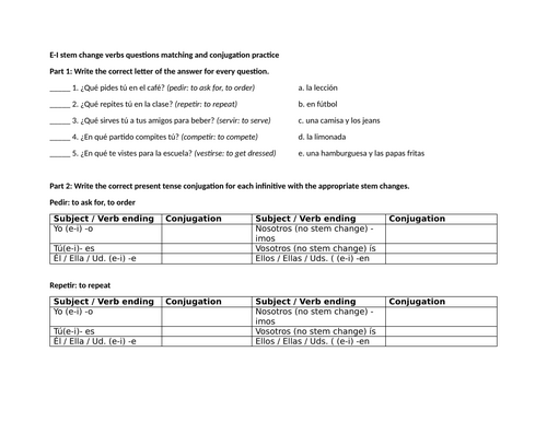 E-I stem change verbs questions matching and conjugation practice