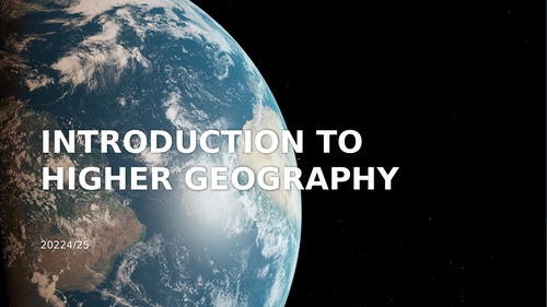 Introduction to Higher Geography | Powerpoint