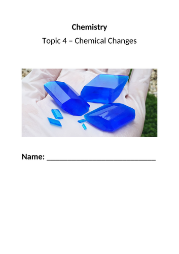 Revision Booklet with Answers - Chemical Changes - Topic 4 - GCSE AQA Combined Science