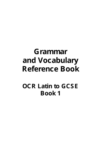 OCR Latin Grammar and Vocabulary Reference Book 1