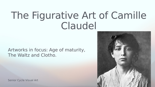 Camile Claudel, Artworks in focus: Age of maturity, The Waltz and Clotho.