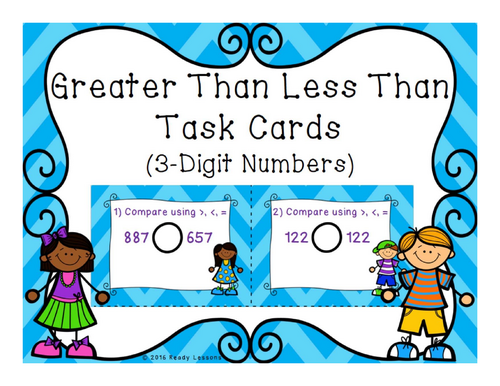 Greater Than Less Than 3 Digit Comparing Numbers Task Cards