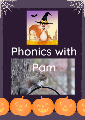 Fun phonics with Pam the Halloween squirrel