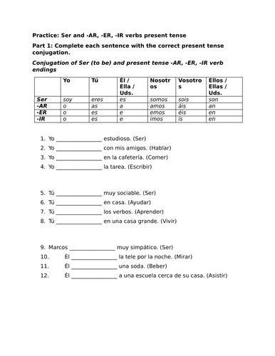 Practice: Ser and -AR, -ER, -IR verbs present tense