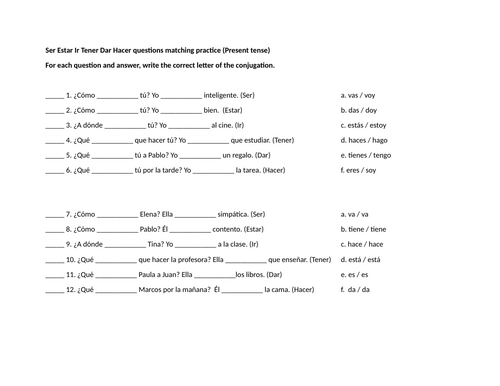 Ser Estar Ir Tener Dar Hacer questions matching practice (Present tense)