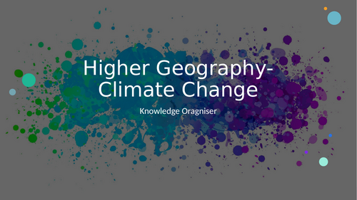 Higher Geography Climate Change Knowledge Organiser | Powerpoint