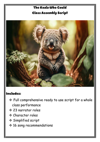 The Koala Who Could Class Assembly Show Script - EYFS/KS1