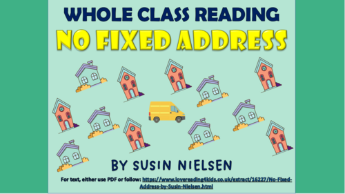 No Fixed Address - Whole Class Reading Session!