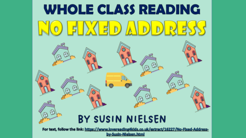 No Fixed Address - Whole Class Reading Session!