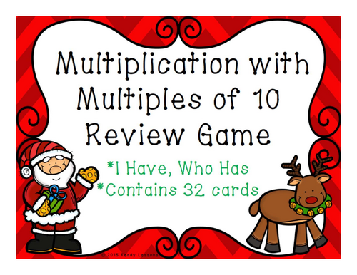 3rd Grade Christmas Math I Have Who Has Multiplying Multiples of 10 Game