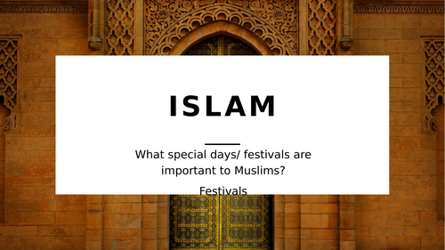 UKS2 RE: Islam - What festivals are important to Muslims