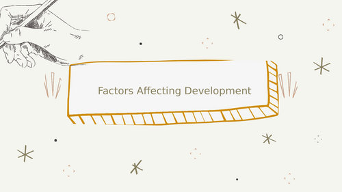 Factors affecting development