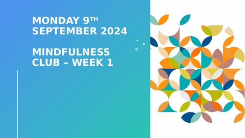 Mindfulness Club - 6 Weeks