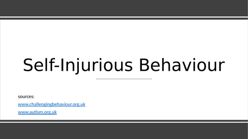 Self-Injurious Behaviour Training Slides (ppt)