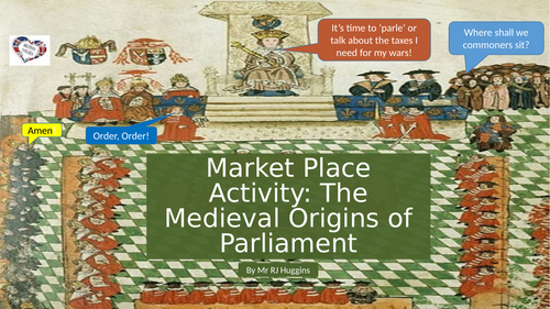 Market Place Activity: Medieval Origins of Parliament