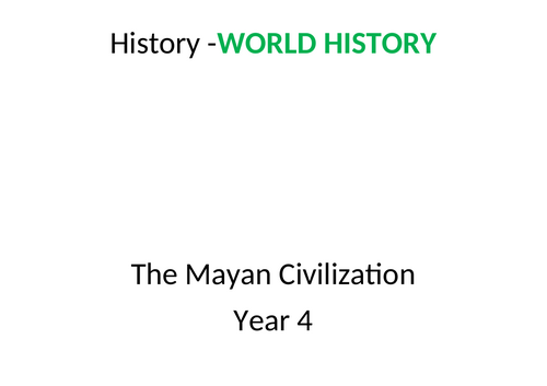 Year 4 Mayans Unit of Work - editable