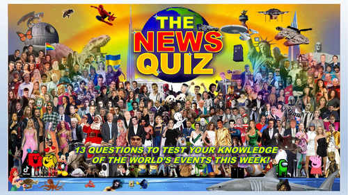 CURRENT THIS WEEK The News Quiz September 13th - 21st 2024 Form Tutor Time Current Affairs