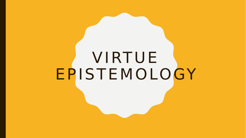 Virtue Epistemology