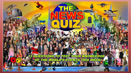 CURRENT THIS WEEK The News Quiz September 21st - 28th 2024 Form Tutor Time Current Affairs