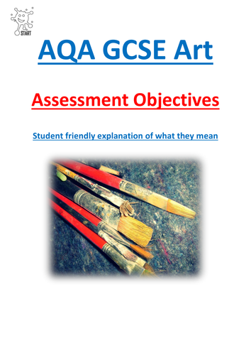 AQA GCSE Art Assessment Objectives. Student friendly explanation