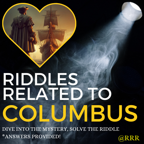 20 Columbus Day Riddles with Answers: Have some Fun with these Brain Teasers!