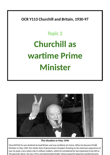 OCR A-Level History Y113: Topic 2 Churchill as wartime Prime Minister 1939-45, CONTENT BOOKLET