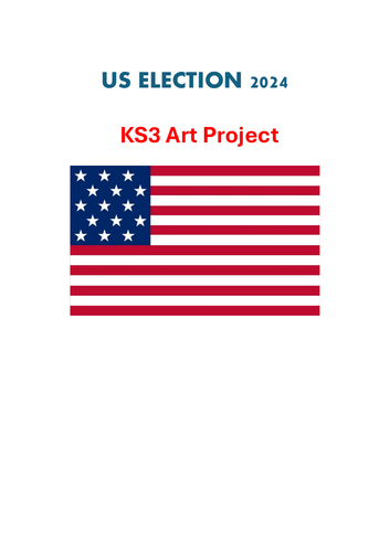 USA Elections Art Project. Key Stage 3