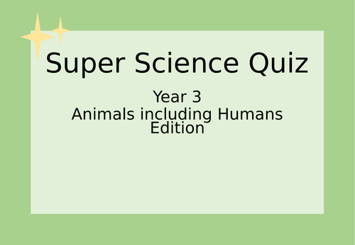 Animals Including Humans Year 3 Quiz