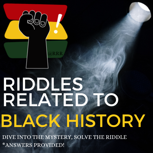 20 Riddles on Black History Month with Answers Provided ~ FREEBIE inside!