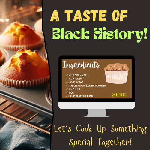 Cornbread Muffins Recipe - Black History Month: Simple Cooking Lesson for Kids with Freebie