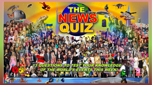 CURRENT THIS WEEK The News Quiz September 28th - October 7th 2024 Form Tutor Time Current Affairs B